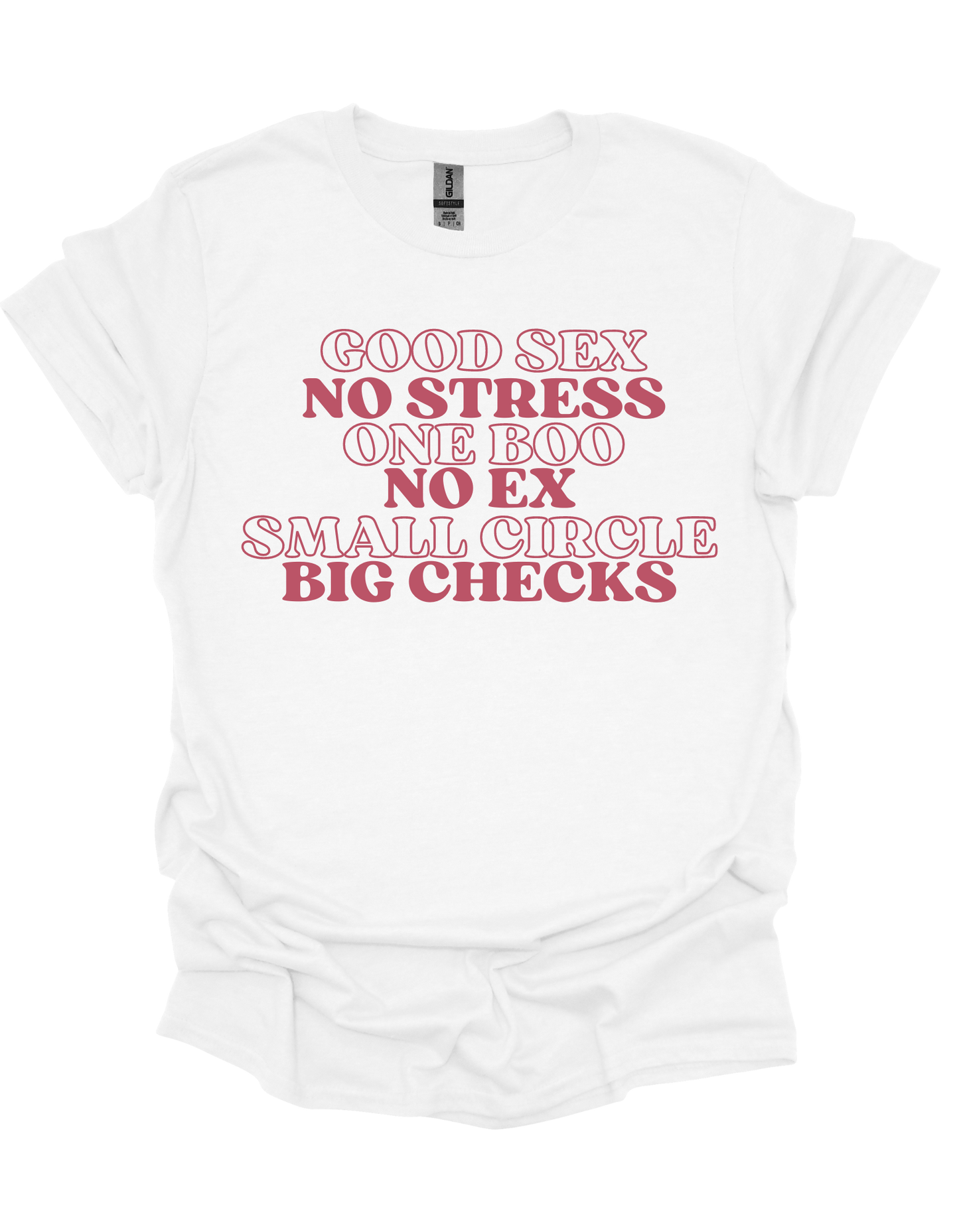 Good Sex No Stress T-Shirt – Bold, Fun Quote Tee for Empowered Individuals