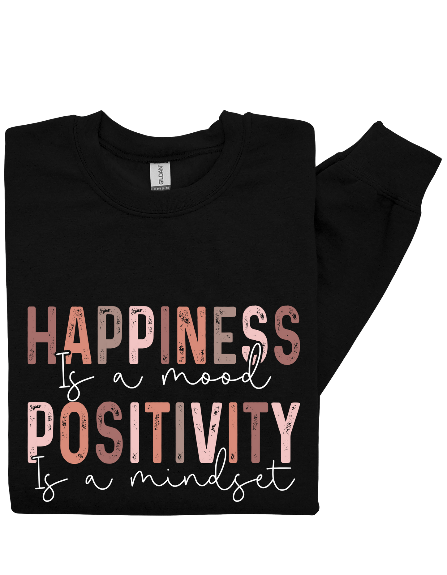 Happiness & Positivity Sweatshirt – Feel-Good Affirmation Pullover