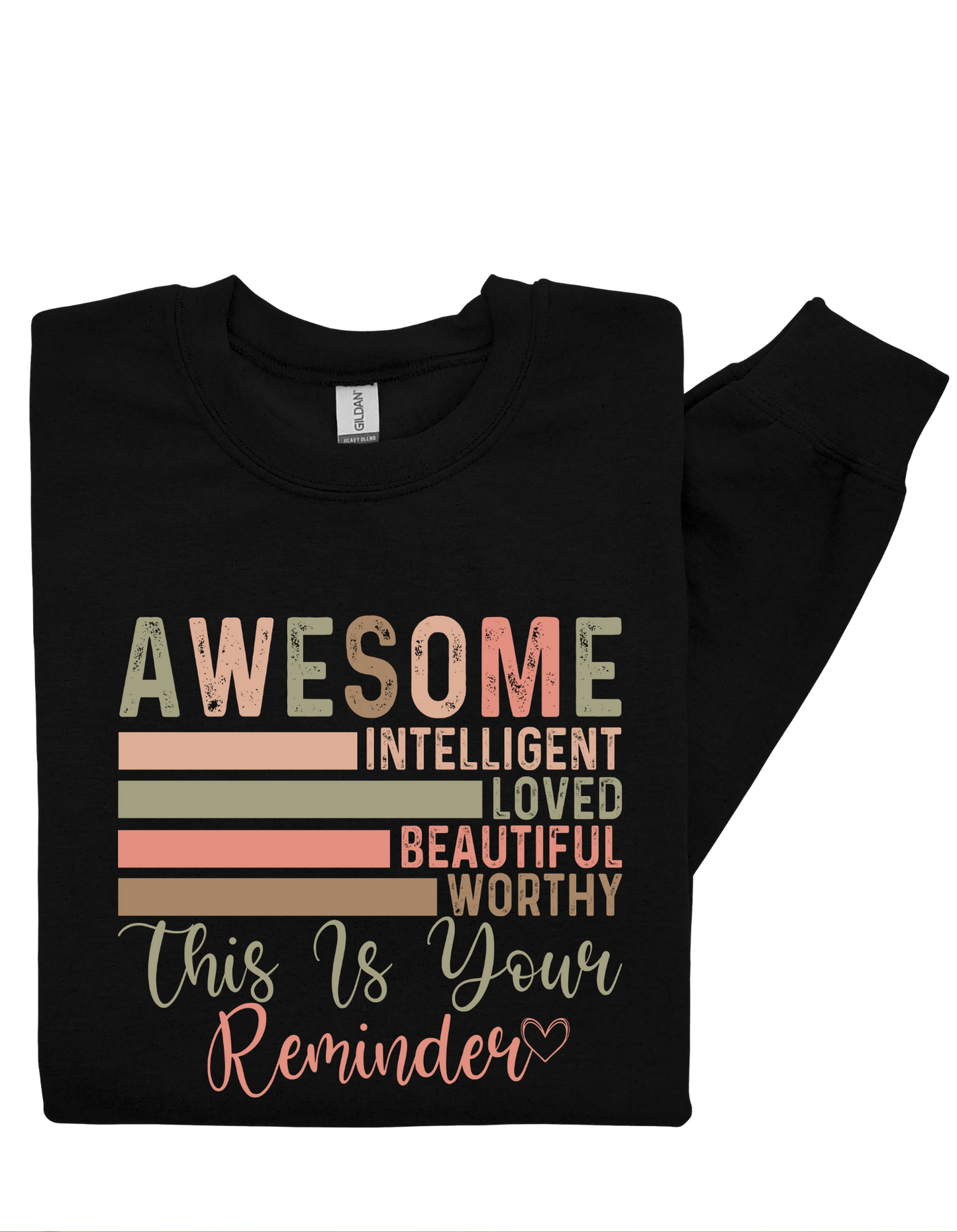This Is Your Reminder Sweatshirt – Empowering Self-Love Affirmation Crewneck