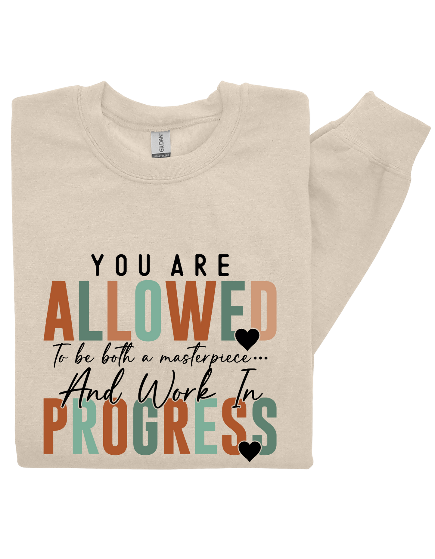 Masterpiece & Work in Progress Sweatshirt – Motivational Quote Pullover for Self-Love