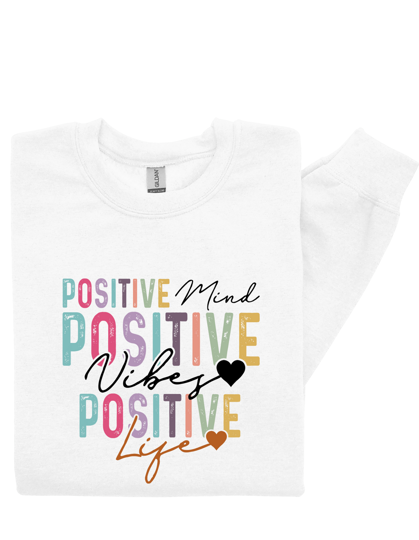 Positive Mind Positive Vibes Positive Life Sweatshirt – Uplifting Self-Love Crewneck