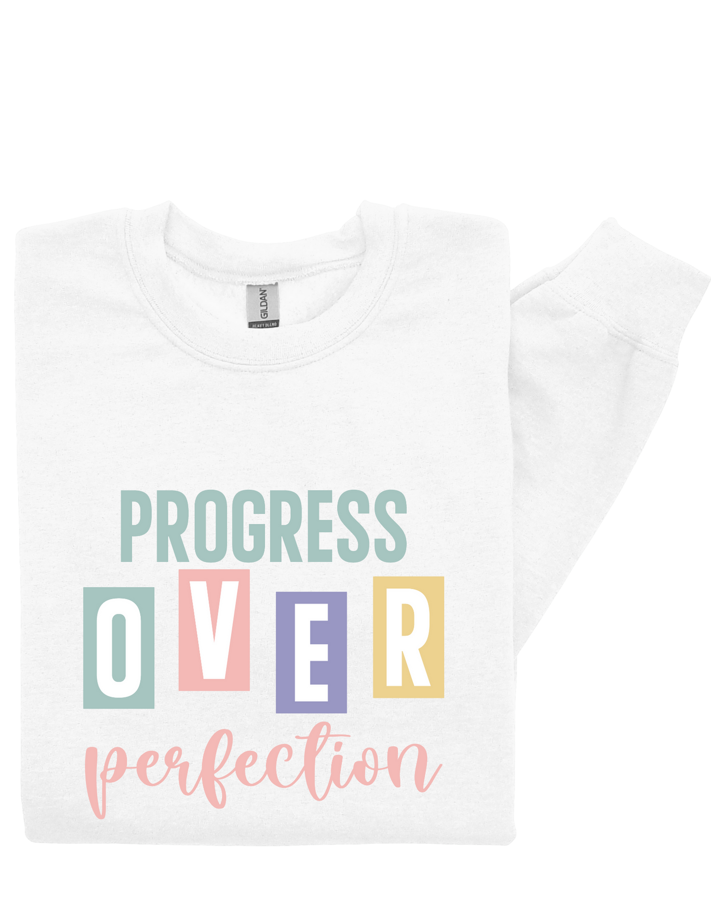 Progress Over Perfection Sweatshirt – Growth Mindset Empowerment Crewneck