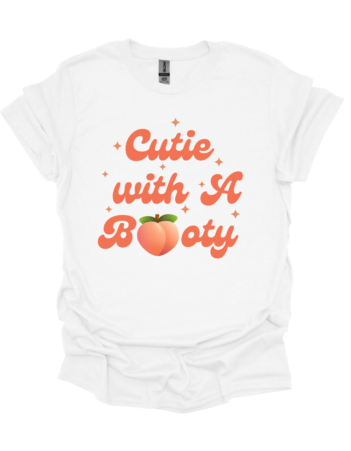 Cutie With A Booty T-Shirt – Fun, Flirty Quote Tee for Confident Women