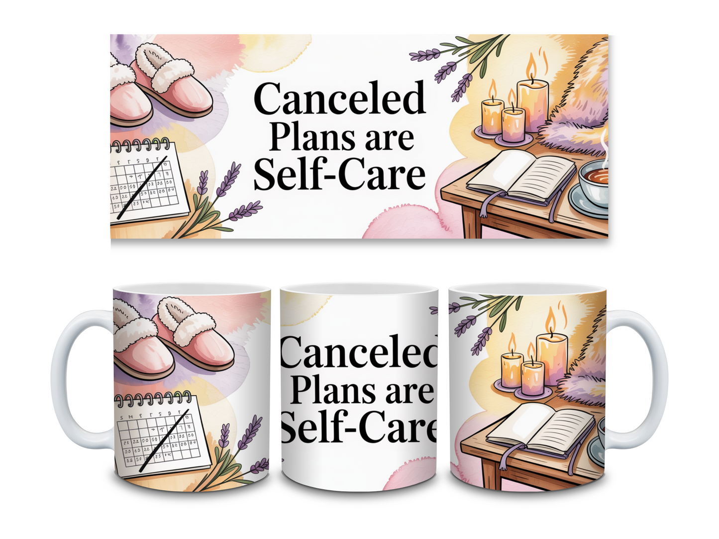 Canceled Plans Are Self-Care Mug