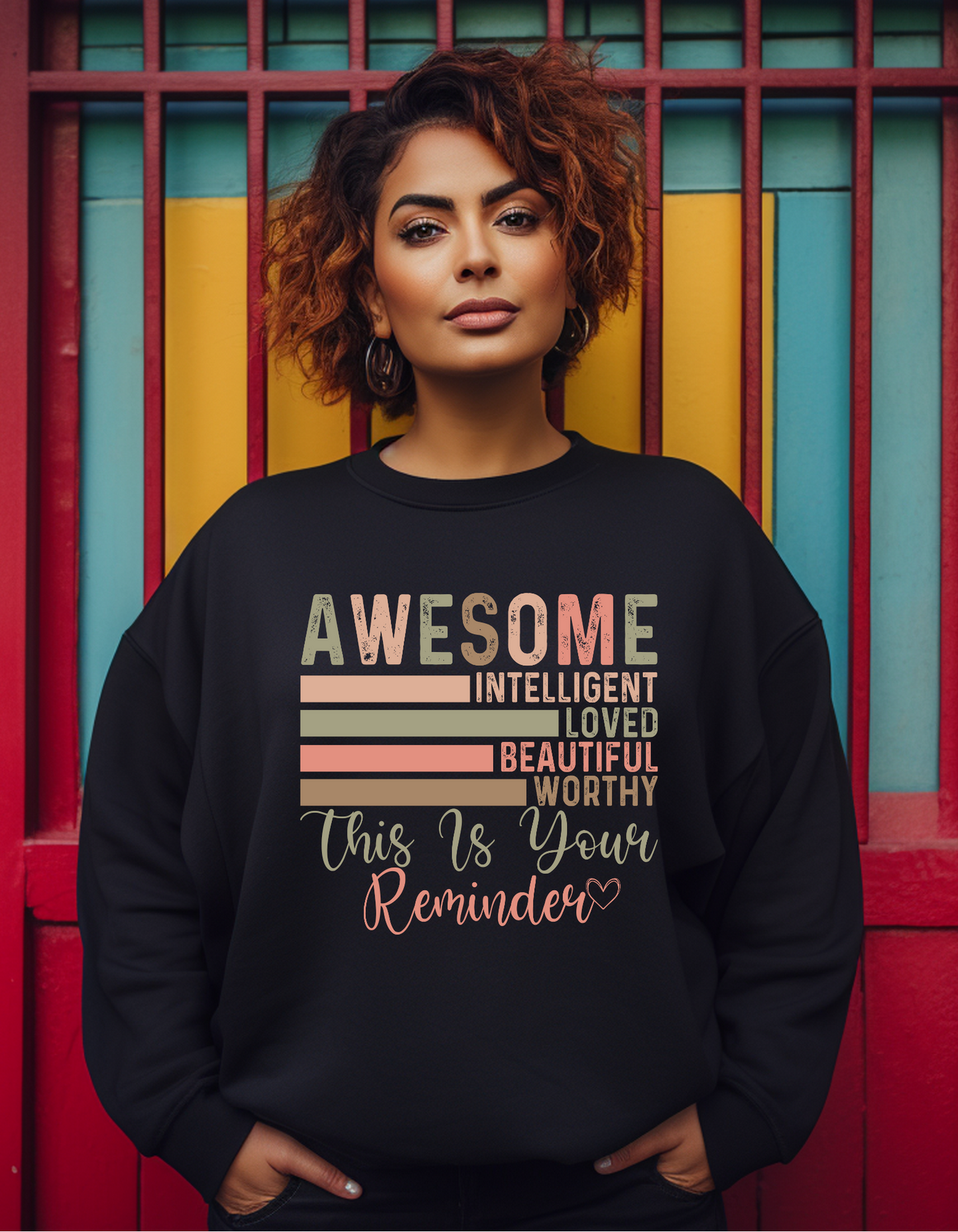 This Is Your Reminder Sweatshirt – Empowering Self-Love Affirmation Crewneck