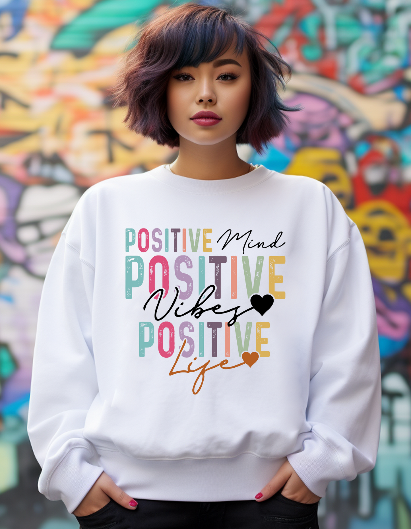 Positive Mind Positive Vibes Positive Life Sweatshirt – Uplifting Self-Love Crewneck