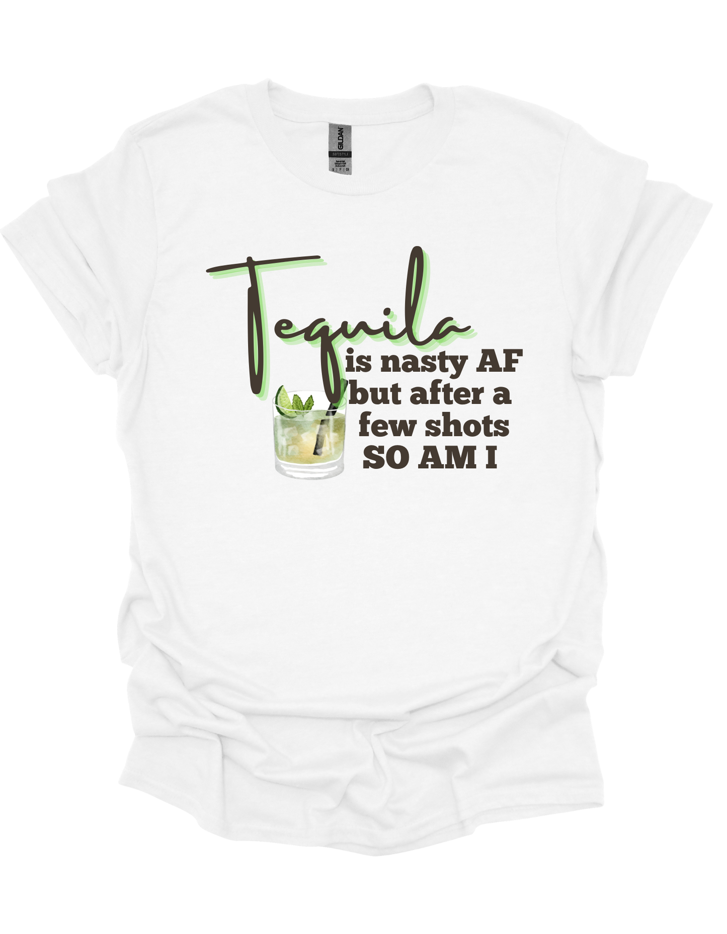 Tequila Is Nasty AF T-Shirt