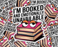 I'm Booked and Emotionally Unavailable — Illustrated Edition