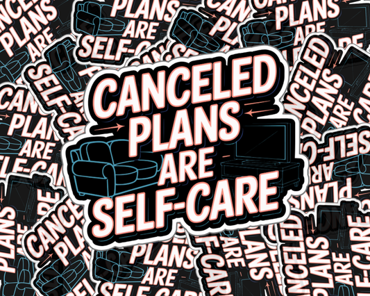 Canceled Plans Are Self-Care Dark Edition— Individual Die-Cut Sticker