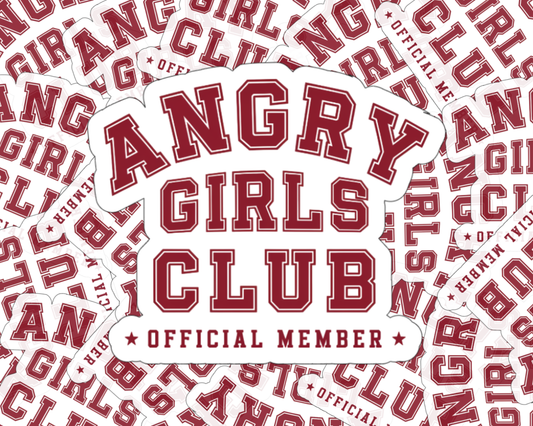 Angry Girls Club Official Member — Individual Die-Cut Sticker