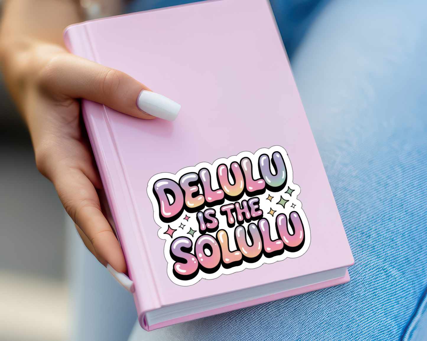 Delulu is the Solulu — Individual Die-Cut Sticker