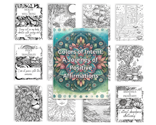 Colors of Intent: A Journey of Positive Affirmations