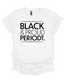 Black & Proud, Periodt. T-Shirt