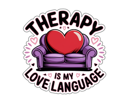 Therapy Is My Love Language —  Soft Edition — Individual Die-Cut Sticker