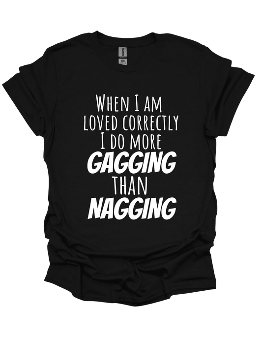When I Am Loved Correctly T-Shirt – Bold, Funny Relationship Quote Tee