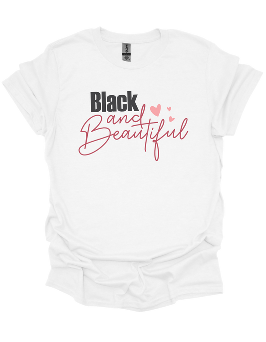 Black and Beautiful T-shirt