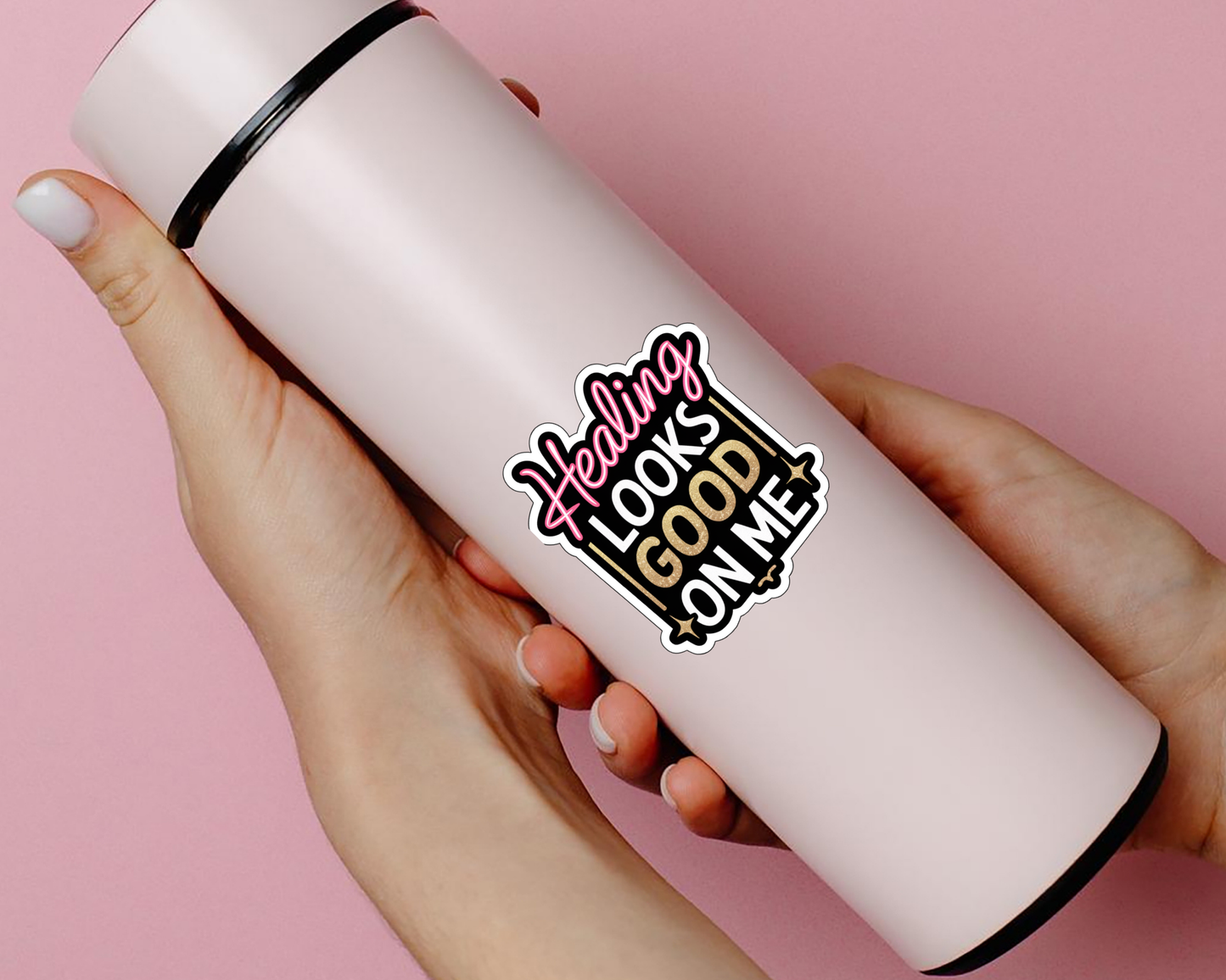 Healing Looks Good on Me — Individual Die-Cut Sticker