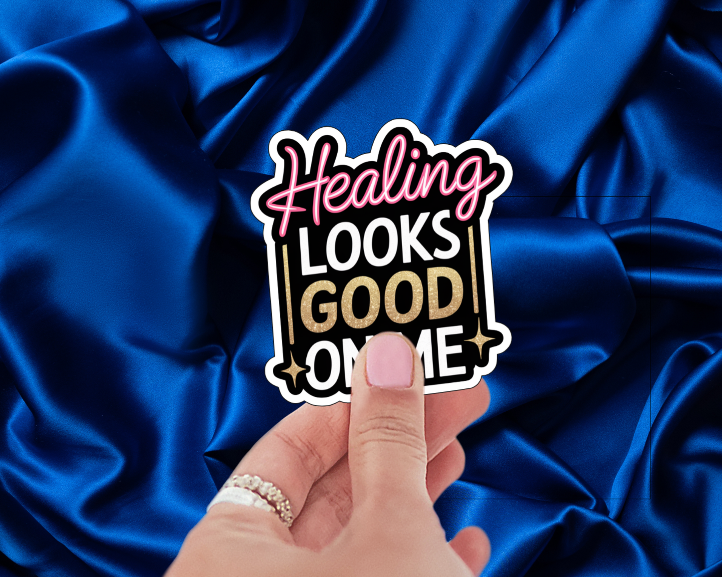 Healing Looks Good on Me — Individual Die-Cut Sticker