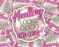 Healing Looks Good on Me — Individual Die-Cut Sticker