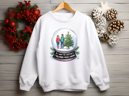 All I Want for Christmas is a Hallmark Movie Ending Caucasian Couple Sweatshirts