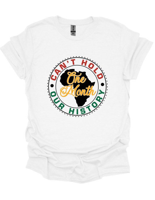 One Month Can't Hold Our History Africa T-shirt