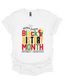 Black History Month Every Month T-shirt