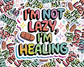 I'm Not Lazy, I'm Healing Bright Edition & Soft Edition — Individual Die-Cut Sticker