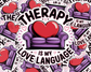 Therapy Is My Love Language —  Soft Edition — Individual Die-Cut Sticker