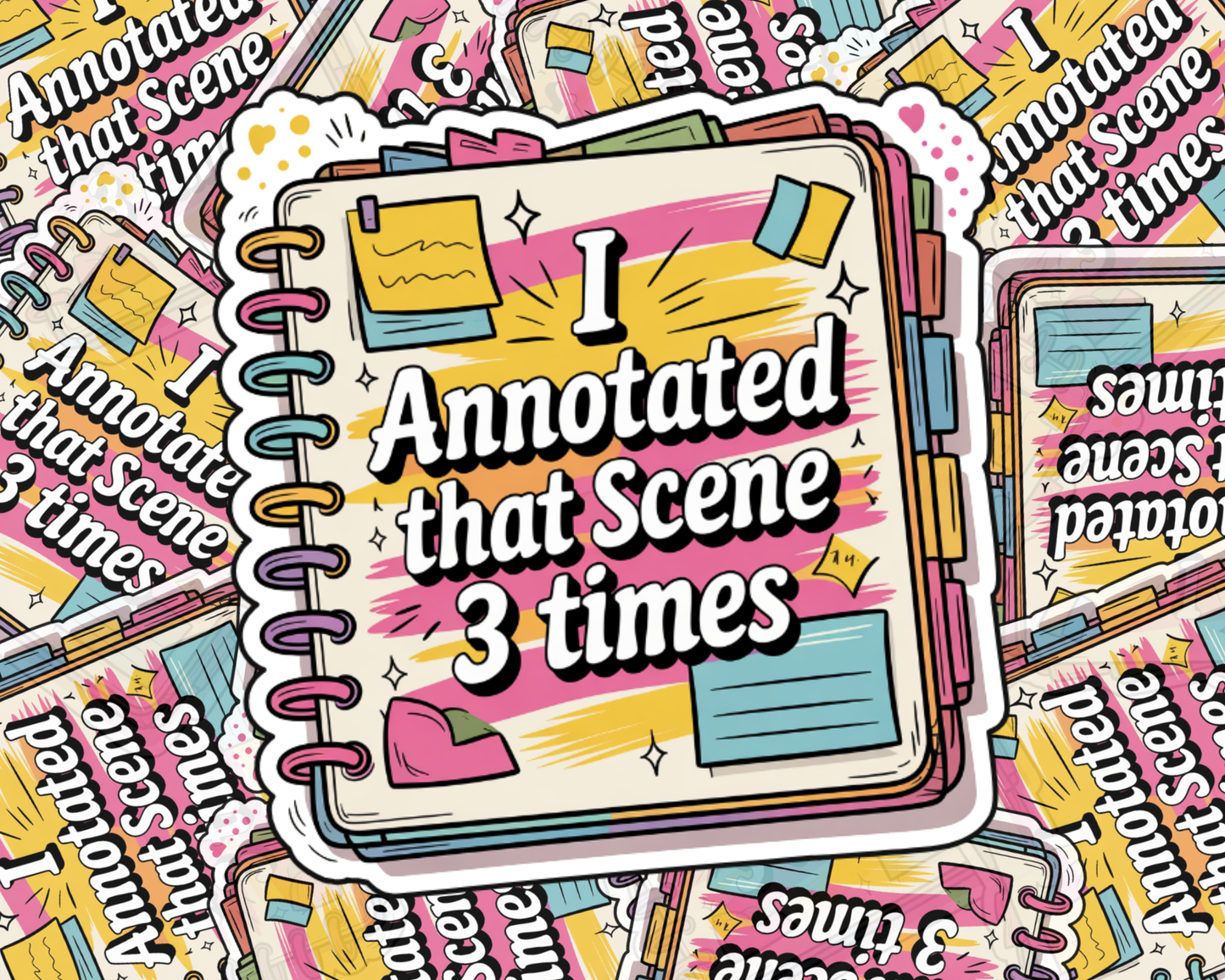 I Annotated That Scene 3 Times Cozy Edition & Loud Edition — Individual Die-Cut Sticker