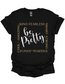 Be Pretty T-Shirt