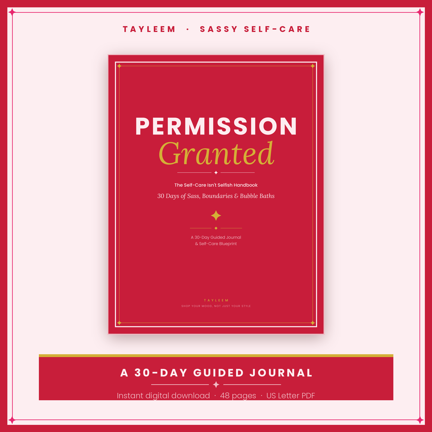 Permission Granted: The Self-Care Isn't Selfish Handbook — 30-Day Guided Journal (Printable PDF)